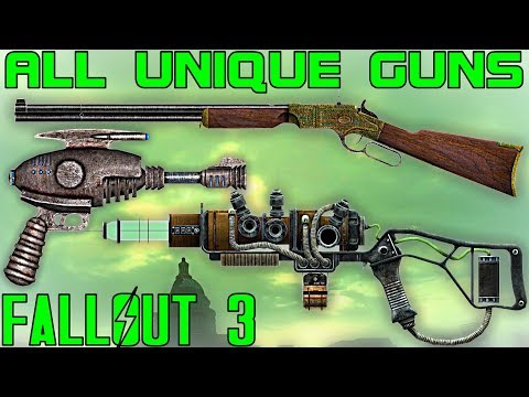 Fallout 3: All Unique Guns / Firearms Guide (Vanilla)