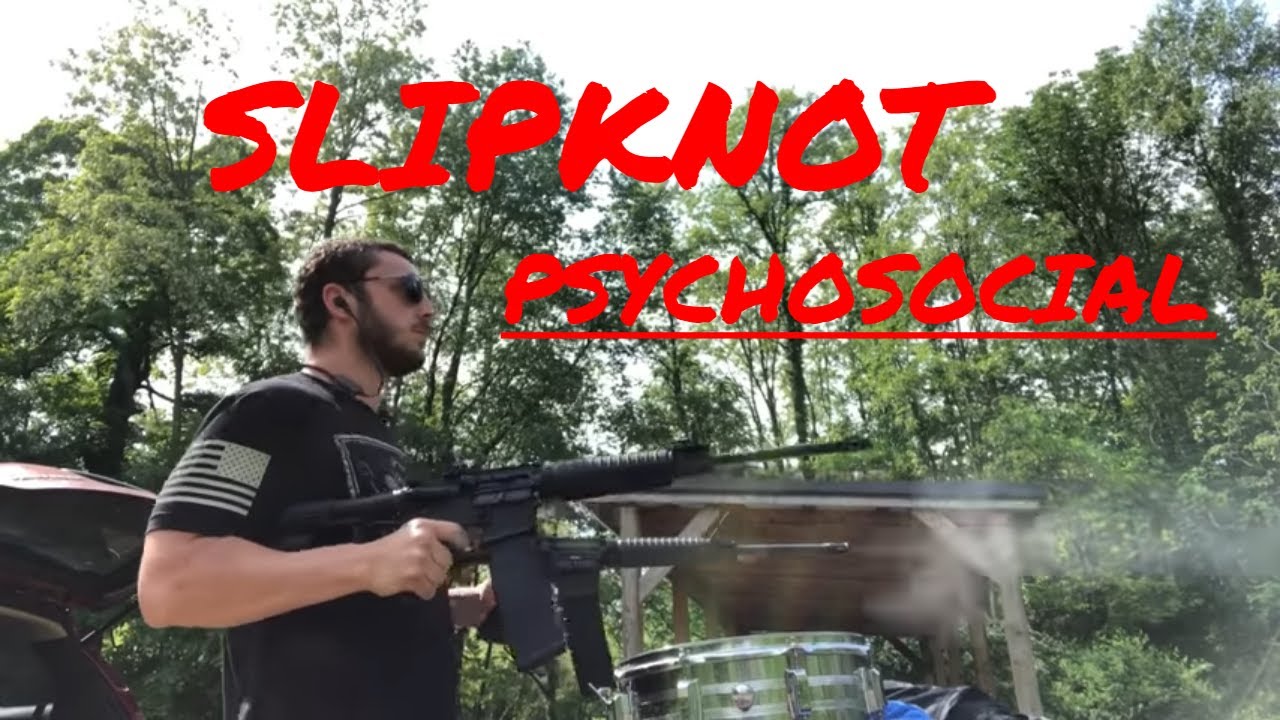 PSYCHOSOCIAL Gun Cover - Slipknot #Slipknot #psychosocial - YouTube
