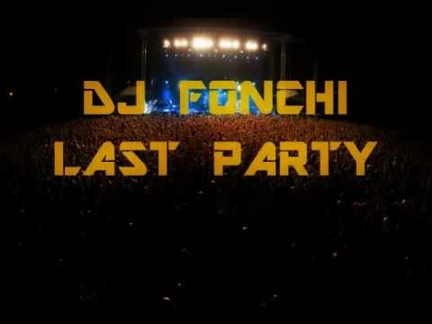 DJ Fonchi - Last Party