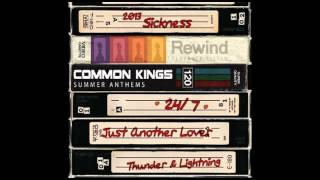 Common Kings - 24/7