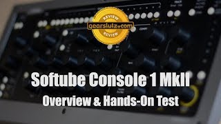 Video thumbnail for Softube Console1 mkII - Overview & Hands-On Demo by Gearspace Forum