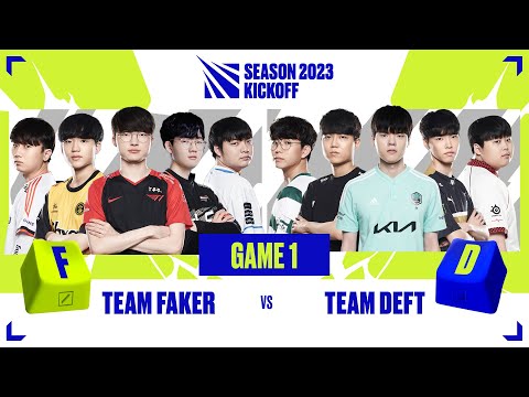 Team Faker vs Team Deft | Game 1 | BL Tiếng Việt | LCK KICK-OFF 2023