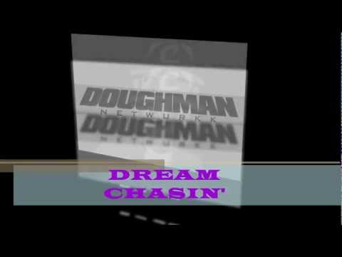 ACE HAVEN FT. D. BANGA_ DREAM CHASIN' @DOUGHMANNETWURK 2012