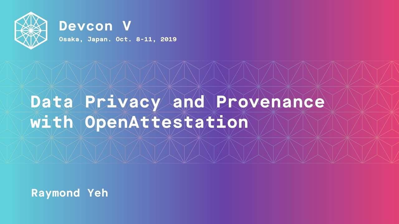 Data privacy and provenance with OpenAttestation preview