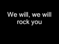 Queen - We Will Rock You (Lyrics) 
