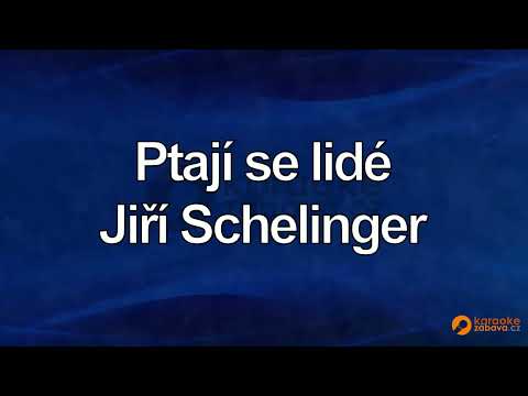 FullHD karaoke Ptají se lidé - Jiří Schelinger - ukázka