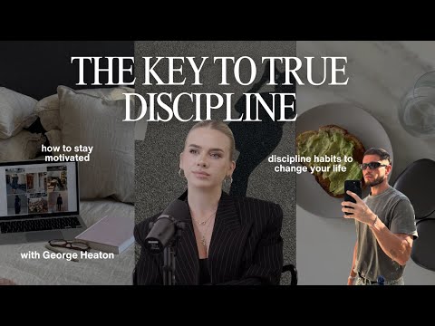 The Key To Lasting Discipline With Represent's George Heaton