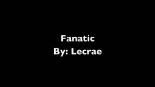 Fanatic by Lecrae with lyrics