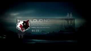 Underscore - Loud Noise [Free Download] - Featured Producer Release