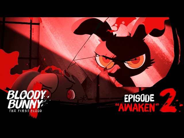 BLOODY BUNNY the first blood : Episode 02 "AWAKEN"