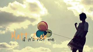 Matt cab - if its not me ♥