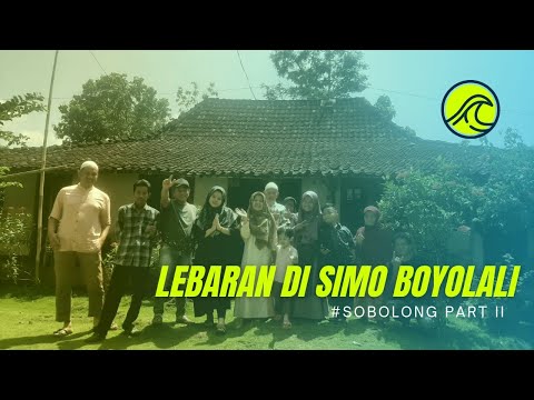 lebaran keliling kampung part 2 #sobolong