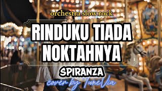 Download lagu Spiranza โ Rinduku Tiada Noktahnya | Versi Nostalgia Slow Rock (Tribute)by TuneVia mp3 Download lagu Spiranza โ Rinduku Tiada Noktahnya | Versi Nostalgia Slow Rock (Tribute)by TuneVia mp3