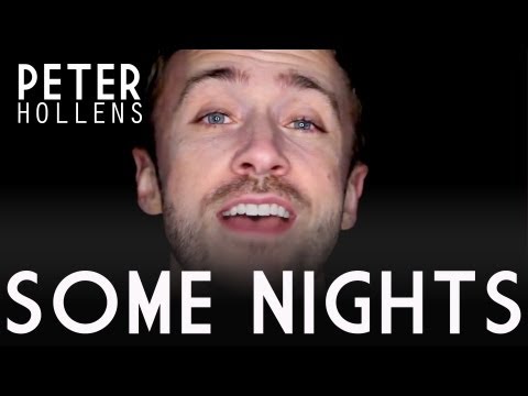 Some Nights - Peter Hollens (A Cappella)