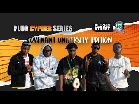 COVENANT UNIVERSITY students can RAP? | PLUG CYPHER SERIES