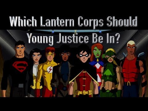 Which Lantern Corps Should The Young Justice Team Be In? Video