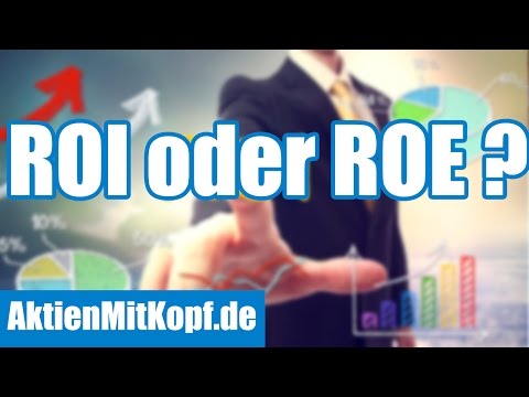 Return on Investment & Return on Equity Unterschiede einfach erklärt