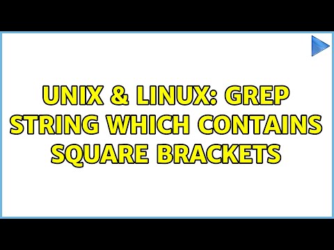 Unix & Linux: Grep string which contains square brackets