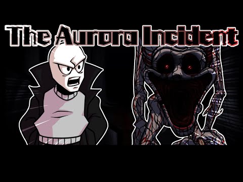 The Aurora Incident / The Great Punishment but Aurora and Mr.Derp sings it! (FNF Cover)