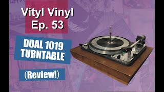 Video thumbnail for Ep. 53: Dual 1019 Turntable (Review!) by The Vintage Newbie