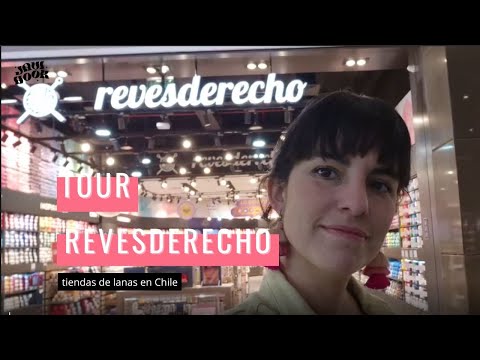 Tour por la tienda Revesderecho junto a @LasVaretasCrochetByGuala  - tienda de lanas en Chile
