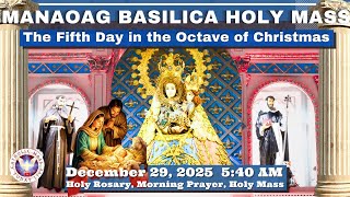 MONDAY MASS TODAY LIVE | BASILICA OF OUR LADY OF MANAOAG CHURCH   5:40 A.M.  December 29,  2025