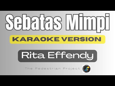 Sebatas Mimpi - Rita Effendy