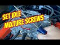 How to Set Idle Mixture Screws