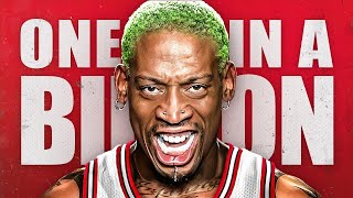 There Will Never Be Another Dennis Rodman