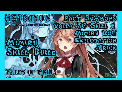 TALES OF ERIN Mimiru from RoC after Pact Summons, Valla 3rd SC skill, Exploration Trick TOE F2P