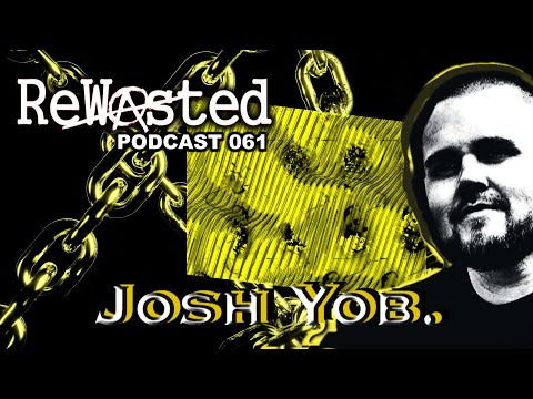 ReWasted Podcast 61 - Josh Job.  [Hard Techno | Hard Dance | Industrial Dj Mix ] 2022