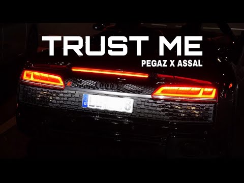 PEGAZ feat. ASSAL - TRUST ME (Official Video)