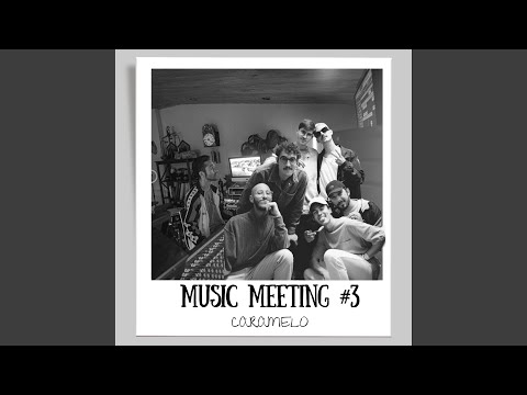 MUSIC MEETING #3: CARAMELO
