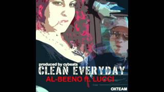 clean everyday al beeno ft lucci