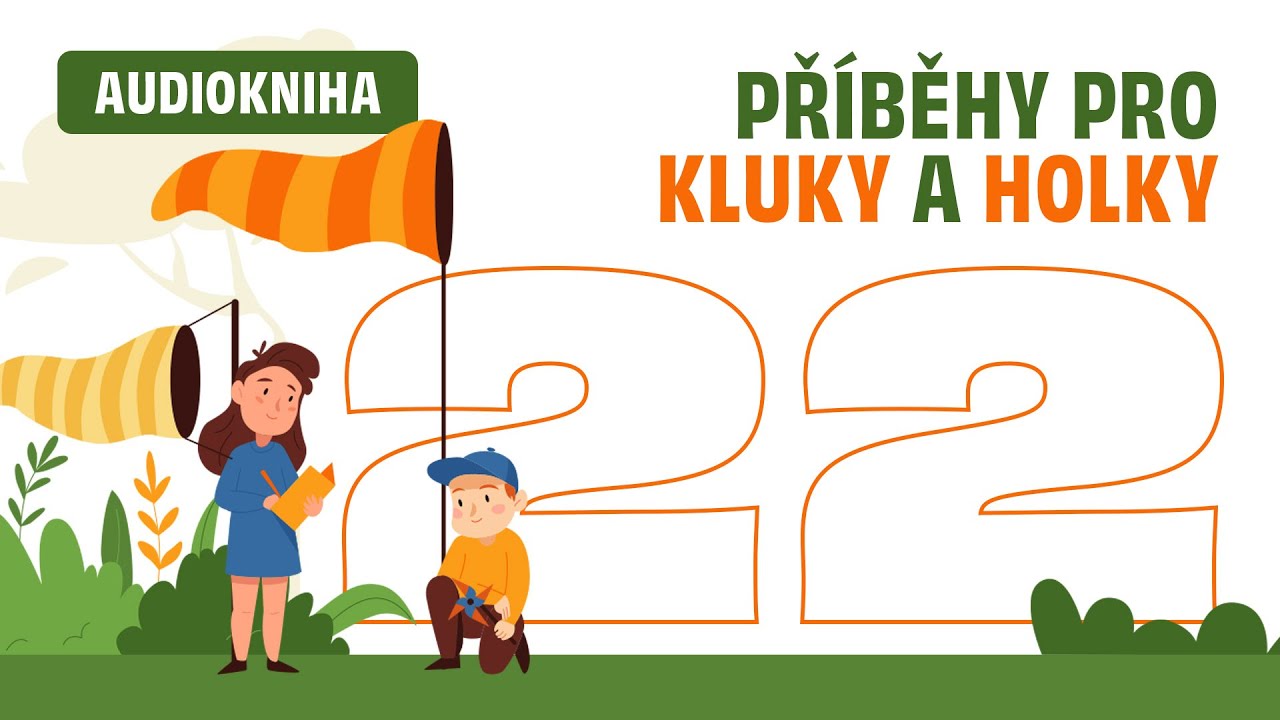 Příběhy pro kluky a holky (22/32)