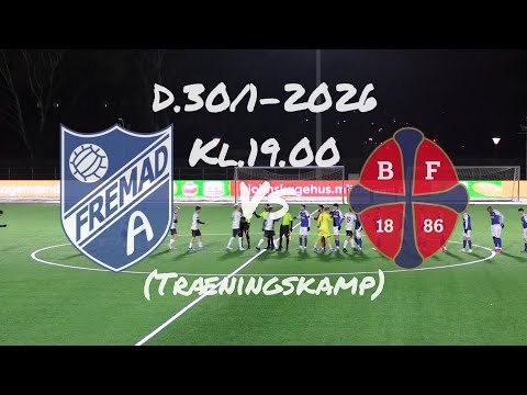 Fremad Amager-Bk Frem(D.30/1-2026.Træningskamp)