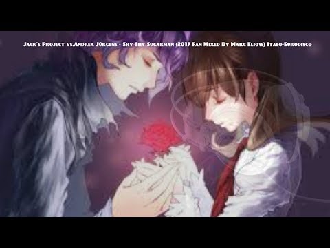 Jack's Project vs.Andrea Jürgens - Shy Shy Sugarman (2017 Fan Mixed By Marc Eliow) Italo-Eurodisco