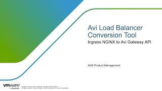 Demo: Automate transition from NGINIX Ingress to Avi with Avi Conversion Tool (ACT)