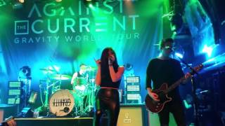 Against The Current  - Paralyzed Live