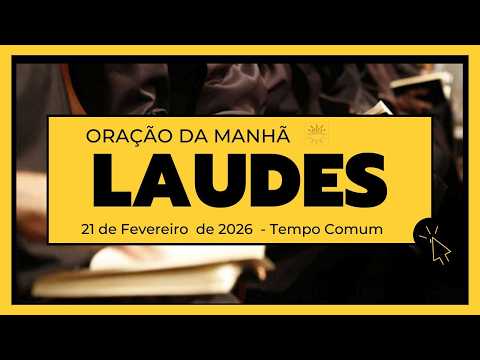 Lauds - February 21, 2026 | After Ash Wednesday | Lent | Saturday.