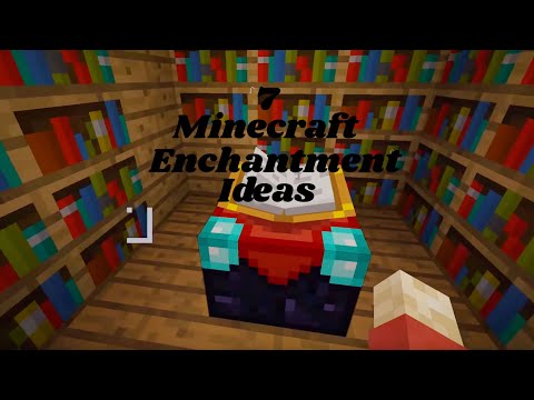 TheNapol - 7 Minecraft Enchantment Ideas