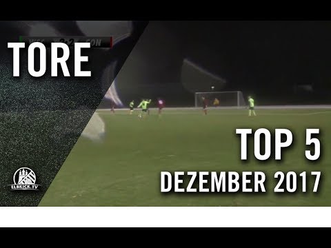 TOP 5 Tore - Dezember 2017