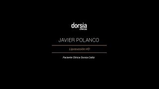 Javier Polanco - Lipo HD - Clínica Dorsia Cadiz