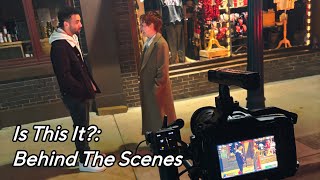 Is This It? : Behind The Scenes