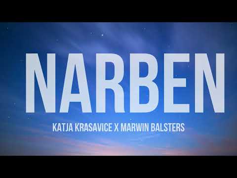 KATJA KRASAVICE x MARWIN BALSTERS - NARBEN (Lyrics)