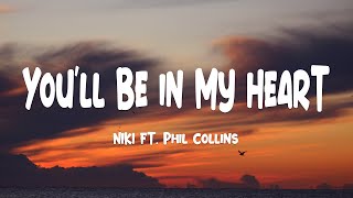 Download lagu NIKI - You'll Be in My Heart (Lyrics) ft. Phil Collins mp3
