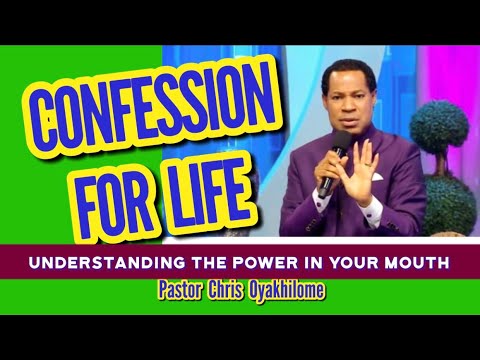 CONFESSION FOR LIFE BY PASTOR CHRIS