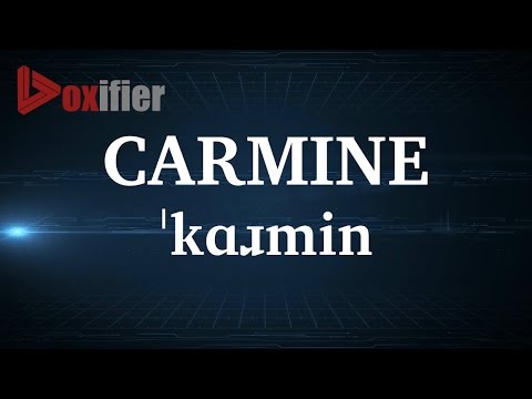 English Pronunciation of Carmine - Voxifier.com