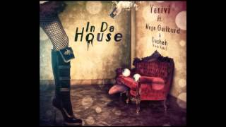Yanivi Ft. Maya Guilburd & Fresh vetz (Dashah) - In Da House (Single)