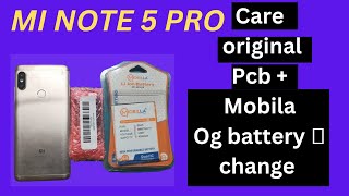 MI NOTE 5 PRO ORIGINAL PCB & BATTERY REPLACEMENT | Mi note 5 pro og battery change| Mi og pcb |